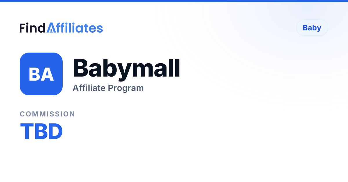 Babymall Affiliate Program Payout Details | FindAffiliates