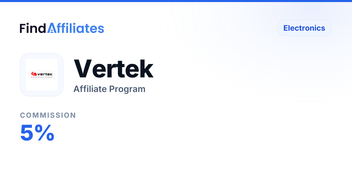 Vertek Affiliate Program Rates and Payouts | FindAffiliates
