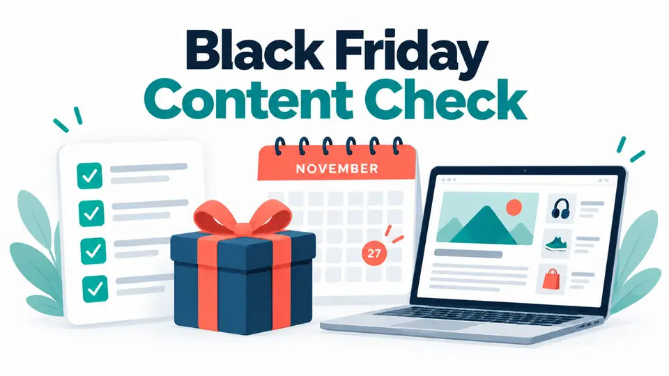 A Black Friday publisher reviews a seasonal content checklist beside a gift box and calendar